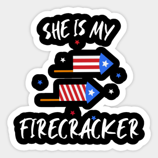 SHE IS MY FIRECRACKER Sticker
